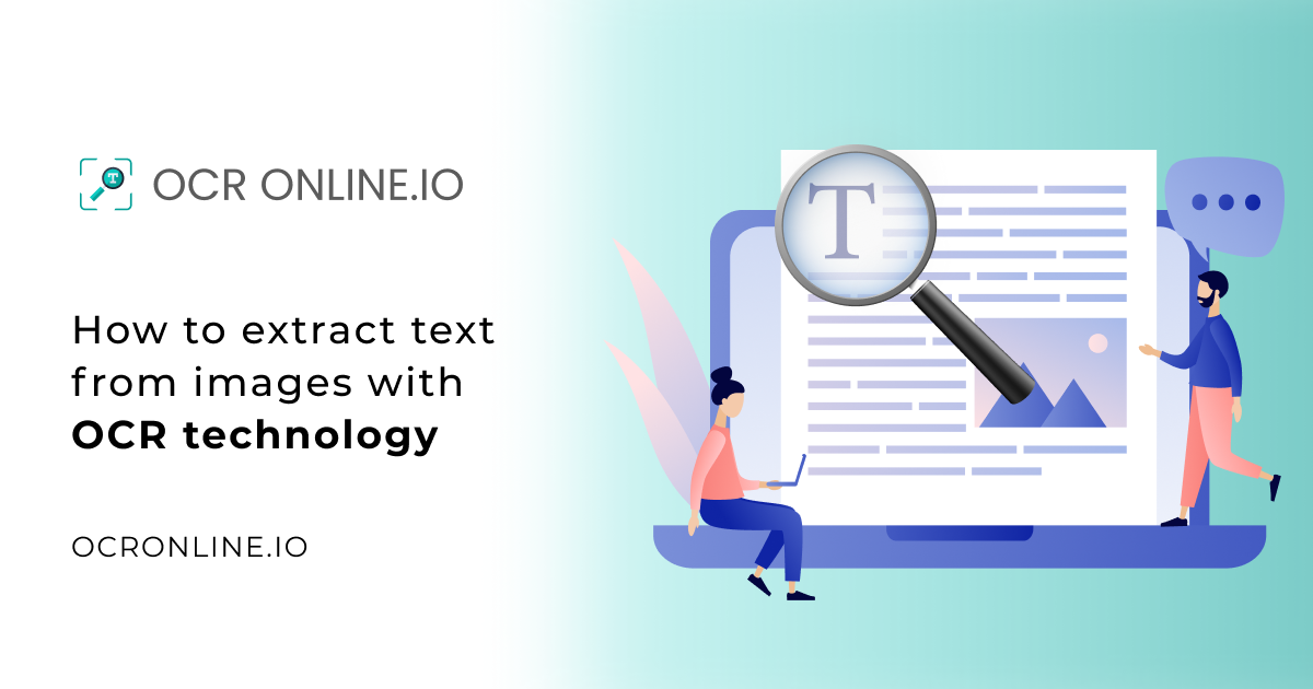 How to Extract Text from Images With OCR Technology